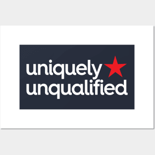 Uniquely Unqualified Posters and Art